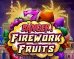 Banger! Firework Fruits